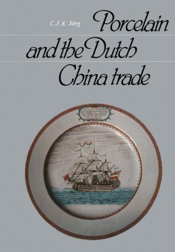 Stock image for Porcelain and the Dutch China Trade for sale by Optimon Books