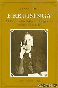 9789024799565: E. Kruisinga: A Chapter in the History of Linguistics in the Netherlands