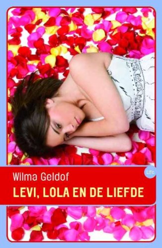 Stock image for Levi Lola en de liefde for sale by Better World Books Ltd