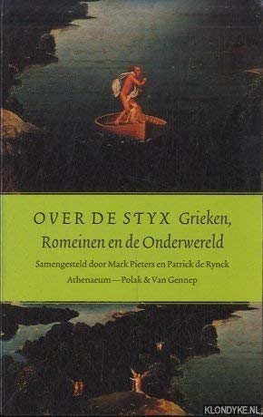 9789025301835: Over de Styx: Grieken, Romeinen en de onderwereld