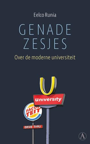 Beispielbild fr Genadezesjes: Over de moderne universiteit zum Verkauf von Revaluation Books