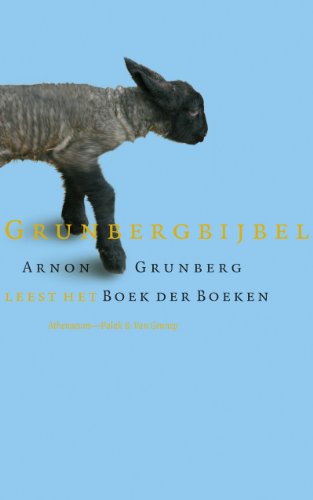 Imagen de archivo de Grunbergbijbel. Arnon Grunberg leest het Boek der Boeken a la venta por Antiquariaat Schot