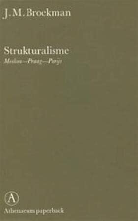 9789025330323: Strukturalisme: Moskru - Praag - Parijs (Athenaeum paperback)