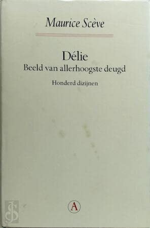 Beispielbild fr Dlie. Beeld van allerhoogste deugd. Honderd dizijnen. zum Verkauf von Antiquariaat Schot