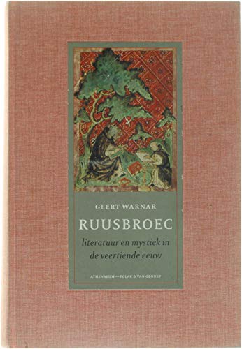 Beispielbild fr Ruusbroec: literatuur en mystiek in de veertiende eeuw zum Verkauf von medimops