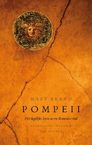 Beispielbild fr Pompeii. Het dagelijks leven in een Romeinse stad. zum Verkauf von Scrinium Classical Antiquity