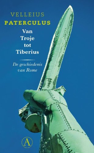 9789025368494: Van Troje tot Tiberius: de geschiedenis van Rome