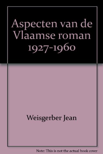 Beispielbild fr Aspecten van de Vlaamse roman 1927-1960 zum Verkauf von Better World Books Ltd