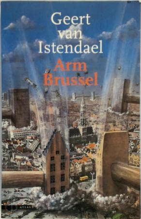 Arm Brussel (Dutch Edition) (9789025400545) by Istendael, Geert Van