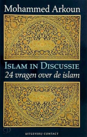 Beispielbild fr Islam in discussie, 24 vragen over de islam zum Verkauf von Antiquariaat Schot