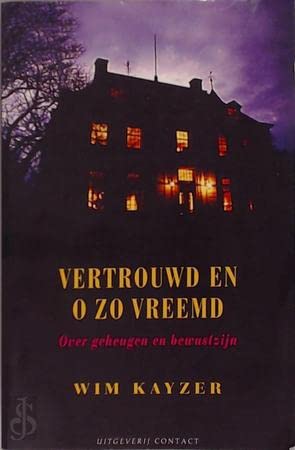 9789025405946: VERTROUWD EN O ZO VREEMD