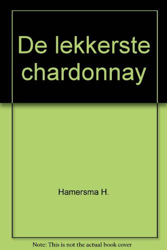 DE LEKKERSTE CHARDONNAY