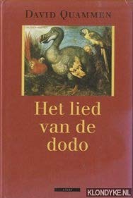 Beispielbild fr Het lied van de dodo: eilandbiogeografie in een eeuw van extincties zum Verkauf von Klondyke