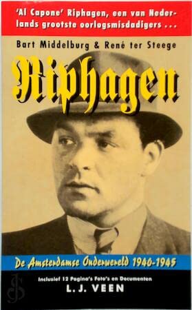 Imagen de archivo de Riphagen. De Amsterdamse onderwereld 1940-1945. a la venta por Erwin Antiquariaat