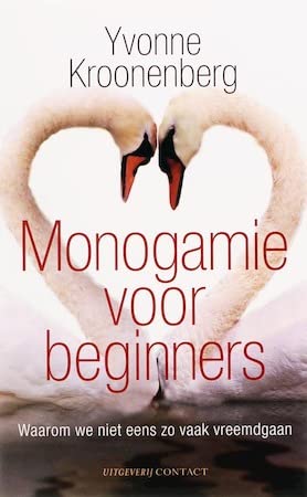 Beispielbild fr Monogamie voor beginners: waarom we niet eens zo vaak vreemdgaan zum Verkauf von Better World Books: West