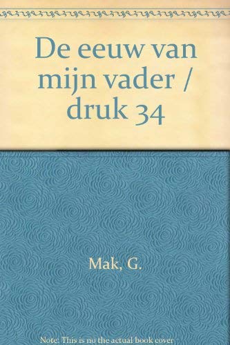 Stock image for DE EEUW VAN MIJN VADER for sale by Books From California