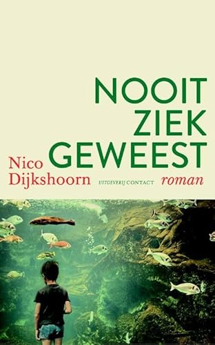 Stock image for Nooit ziek geweest / druk 2 for sale by medimops