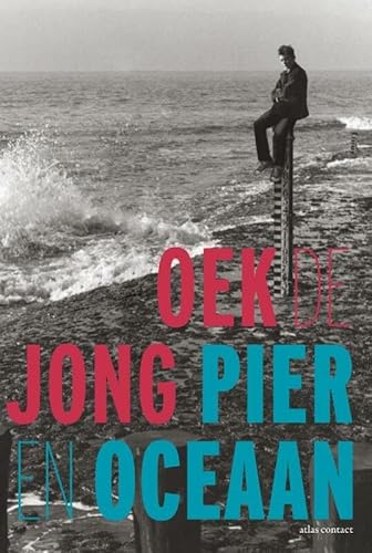 9789025448172: Pier en oceaan