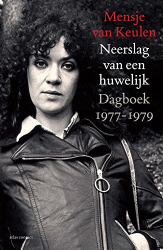 Imagen de archivo de Neerslag van een huwelijk: dagboek 1977-1979 a la venta por Reuseabook