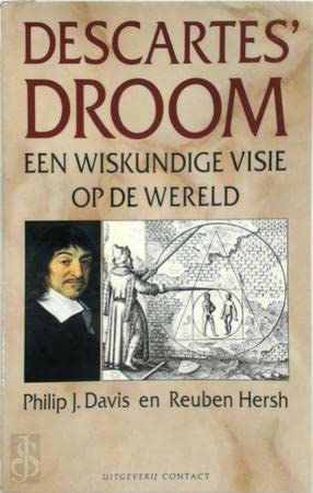 9789025467340: Descartes' droom: een wiskundige visie op de wereld