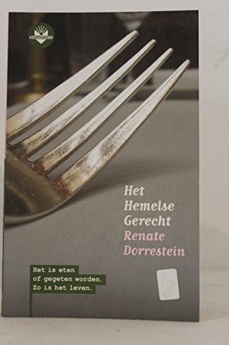 Het hemelse gerecht (Dutch Edition) (9789025468910) by Dorrestein, Renate