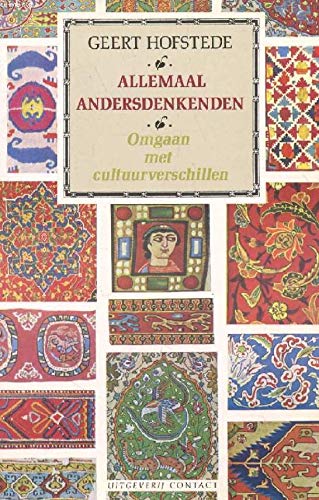 Imagen de archivo de Allemaal andersdenkenden : omgaan met cultuurverschillen. a la venta por Kloof Booksellers & Scientia Verlag