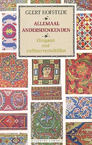 Stock image for Allemaal andersdenkenden : omgaan met cultuurverschillen. for sale by Kloof Booksellers & Scientia Verlag