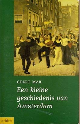 Beispielbild fr Een Kleine Geschiedenis van Amsterdam zum Verkauf von ThriftBooks-Dallas