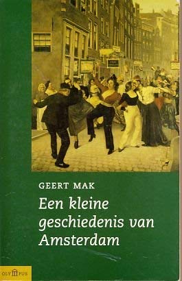 Imagen de archivo de Een Kleine Geschiedenis van Amsterdam a la venta por ThriftBooks-Dallas