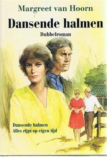 Stock image for Dansende Halmen - Dubbelroman for sale by Hamelyn