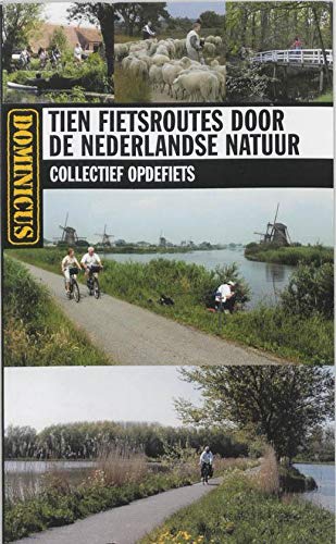 Beispielbild fr Dominicus tien fietsroutes door Nederlandse natuur zum Verkauf von medimops