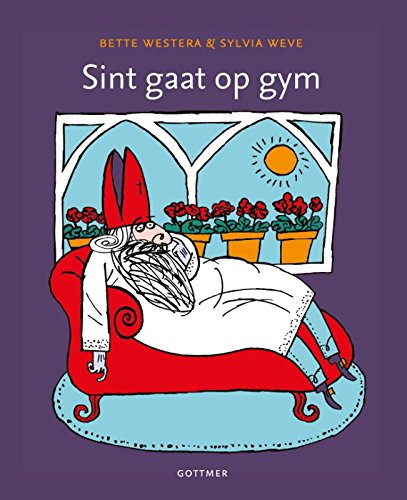 Stock image for Sint gaat op gym for sale by Bookmonger.Ltd