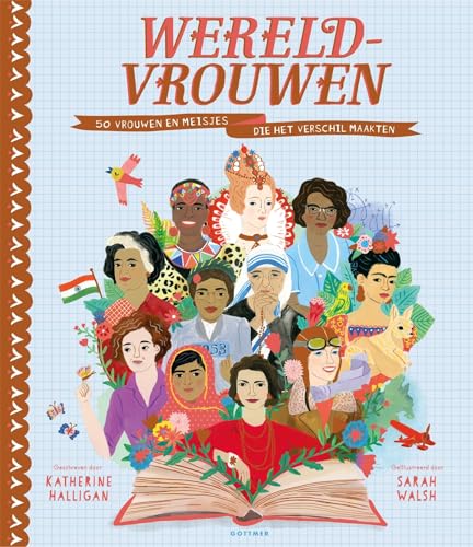Imagen de archivo de Wereldvrouwen: 50 vrouwen en meisjes die het verschil maakten a la venta por WorldofBooks