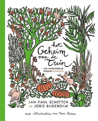Stock image for Het geheim van de tuin: Een avontuurlijk kinderkookboek for sale by medimops