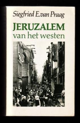 Imagen de archivo de Jeruzalem van het westen. a la venta por Kloof Booksellers & Scientia Verlag