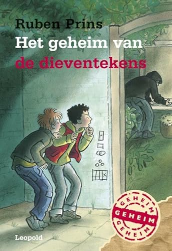 Het geheim van de dieventekens (De bende van Leopold) (Dutch Edition)