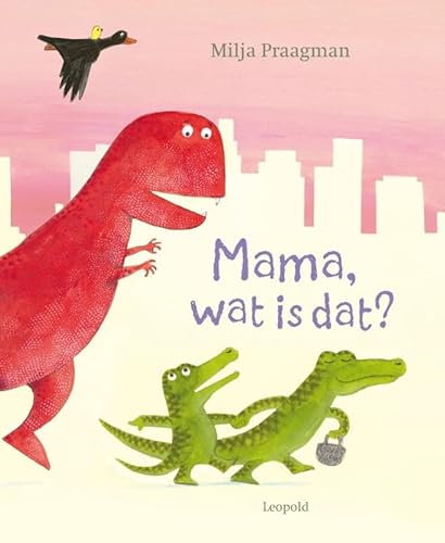 Stock image for Mama, wat is dat? for sale by medimops