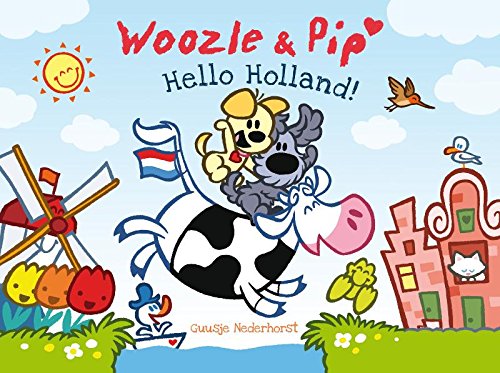 9789025867188: Hello Holland! (Woezel & Pip)