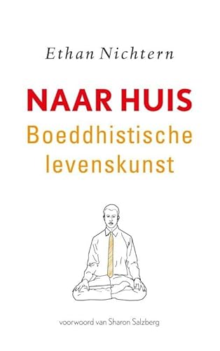 Stock image for Naar huis: boeddistische levenskunst for sale by Revaluation Books