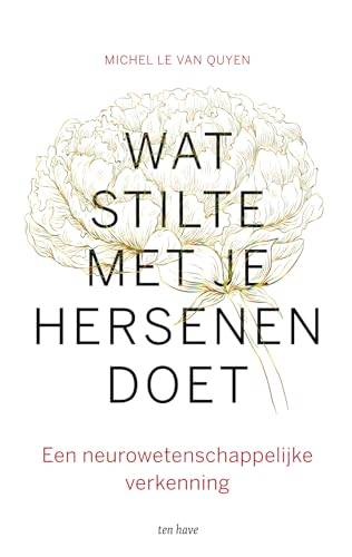 Stock image for Wat stilte met je hersenen doet: een neurowetenschappelijke verkenning for sale by Buchpark