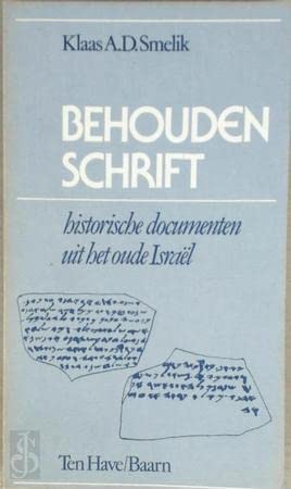 Imagen de archivo de Behouden schrift: Historische documenten uit het oude Israel (Dutch Edition) a la venta por Better World Books Ltd