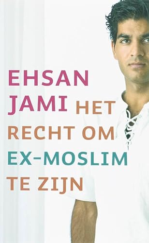 Imagen de archivo de Het Recht Om Ex-Moslim Te Zijn a la venta por Dunaway Books