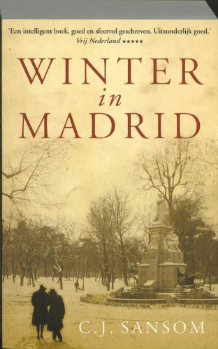 Winter in Madrid - Sansom, C. J.