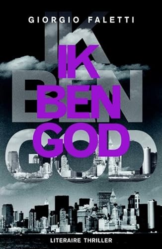 Stock image for Ik ben God: literaire thriller for sale by Ammareal