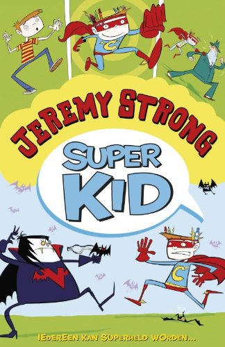 Imagen de archivo de Super kid: iedereen kan superheld worden a la venta por Wolk Media & Entertainment