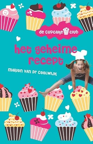 Stock image for Het geheime recept (De Cupcakeclub) (Dutch Edition) for sale by Better World Books Ltd