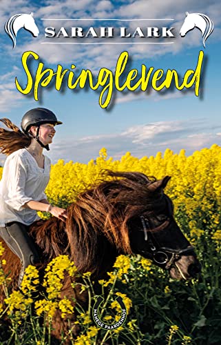 Stock image for Springlevend (Manege Paardenhof, 1) for sale by medimops