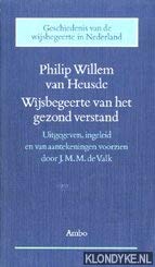 Beispielbild fr Wijsbegeerte van het gezond verstand. zum Verkauf von Kloof Booksellers & Scientia Verlag