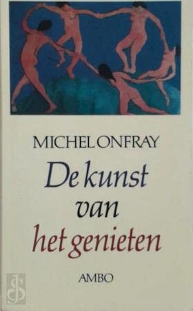 Beispielbild fr De kunst van het genieten. Vertaald door Piet Meeuse. zum Verkauf von Scrinium Classical Antiquity