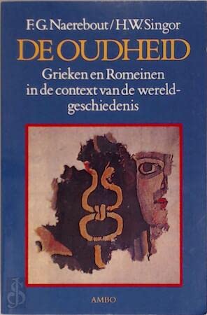 Beispielbild fr De Oudheid : Grieken en Romeinen in de context van de wereldgeschiedenis. zum Verkauf von Kloof Booksellers & Scientia Verlag
